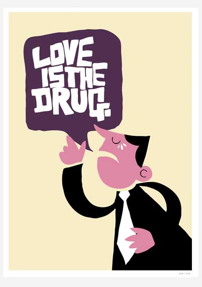 Love Is The Drug - Purple